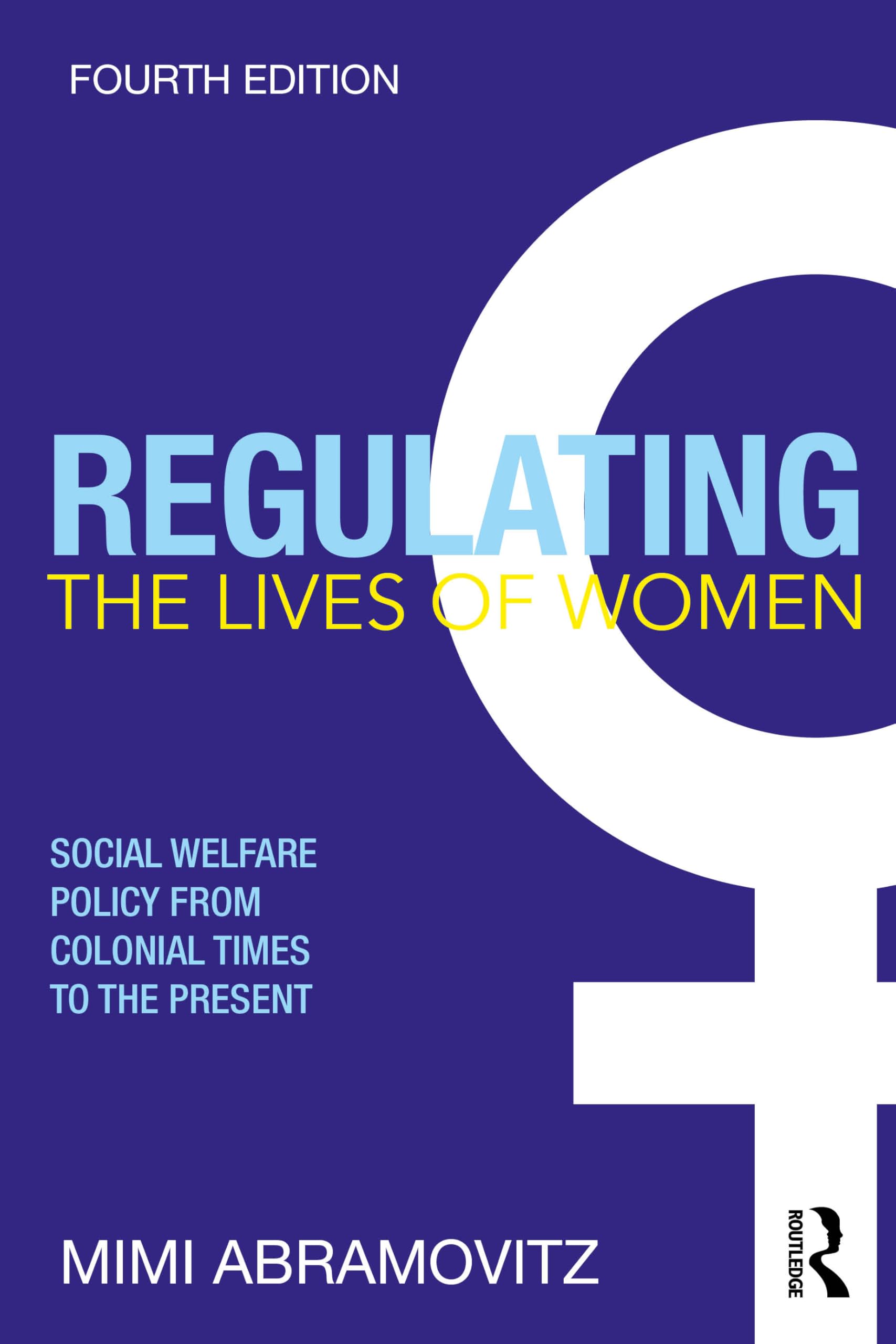 Regulating the Lives of Women Books