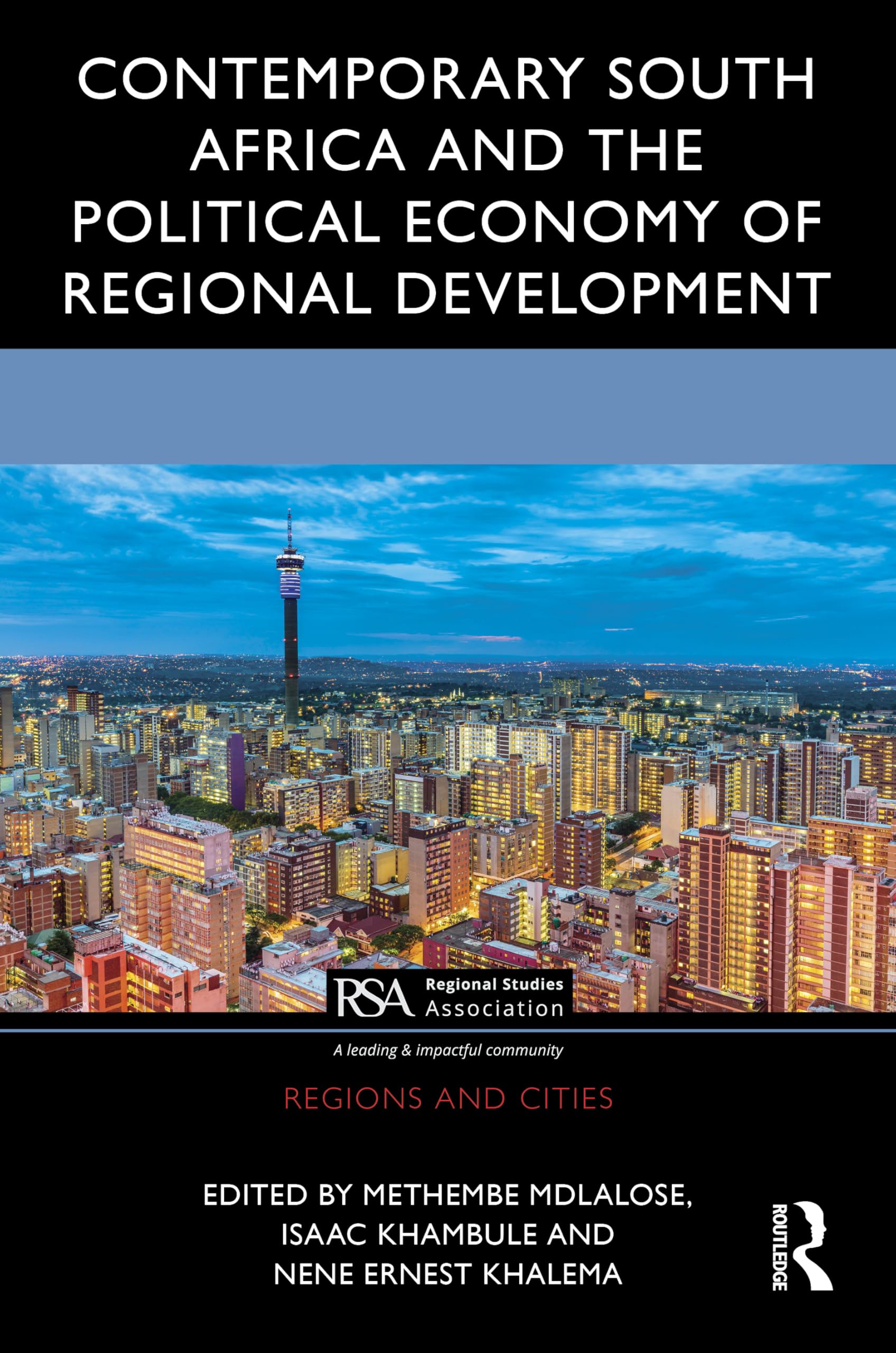 Contemporary South Africa and the Political Economy of Regional Development Business, Finance & Career