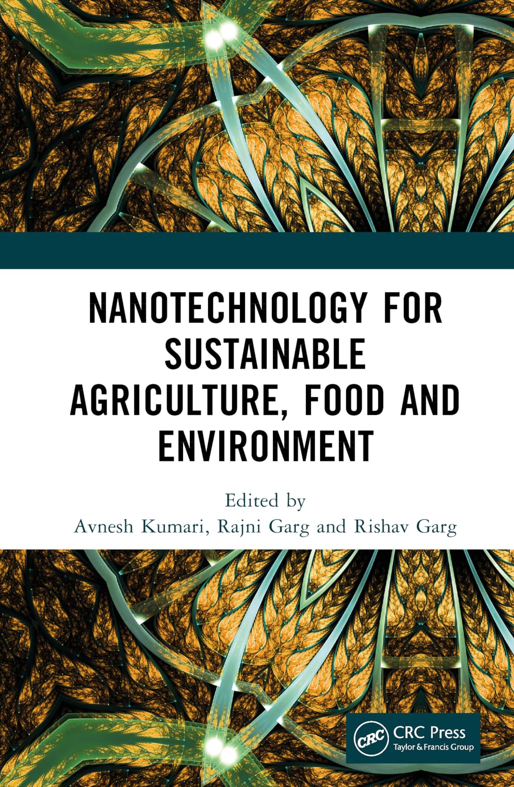 Nanotechnology for Sustainable Agriculture, Food and Environment Business, Finance & Career