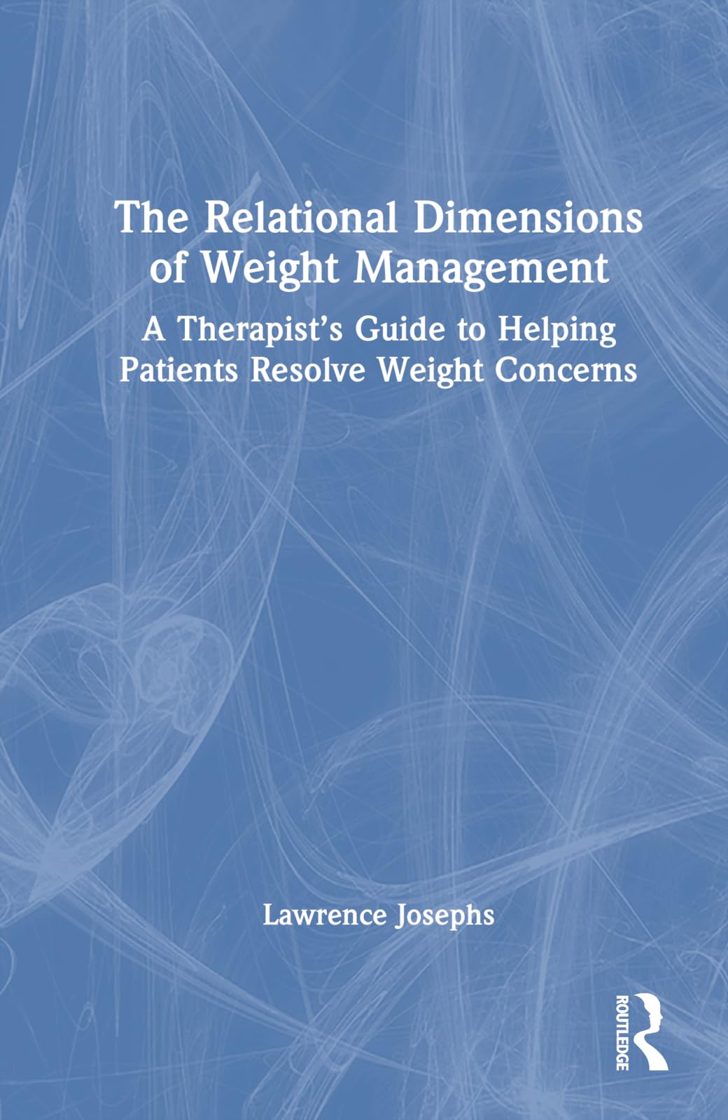 The Relational Dimensions of Weight Management Medicine