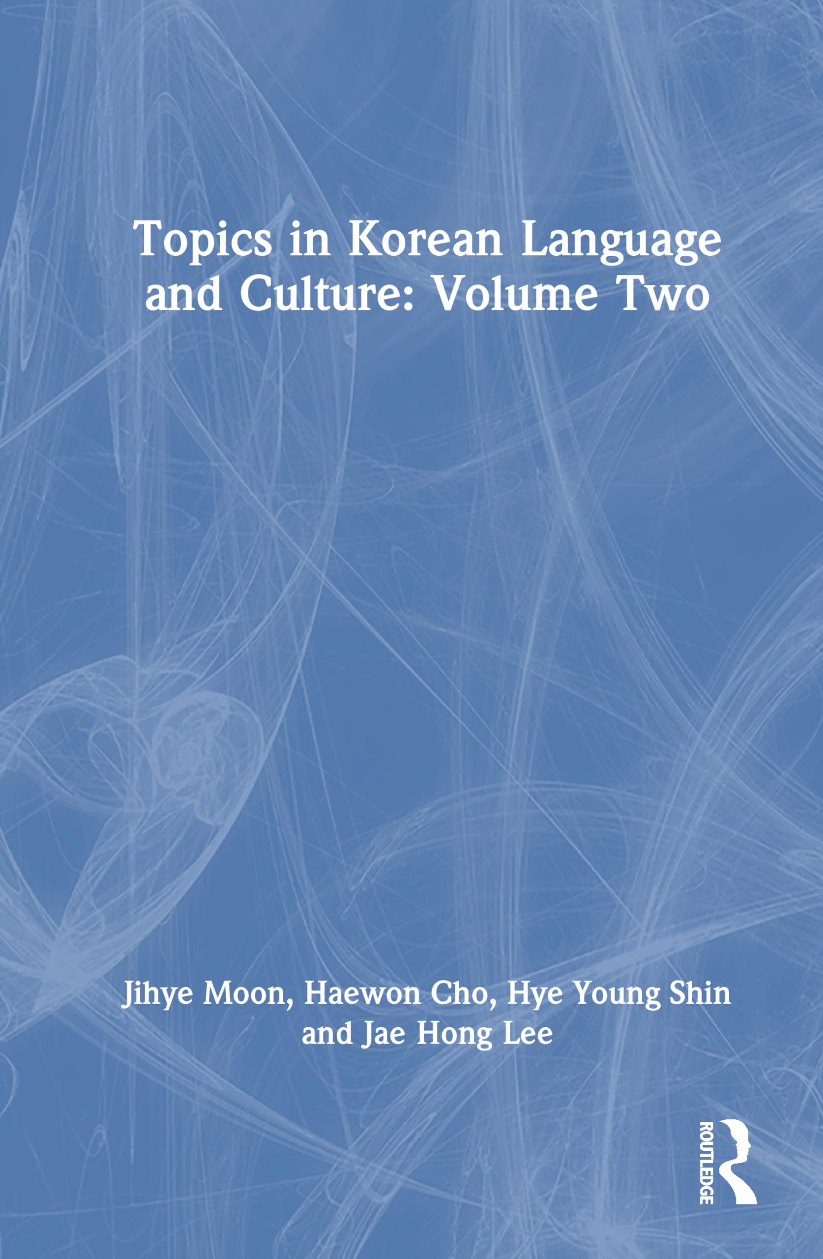Topics in Korean Language and Culture Social Sciences