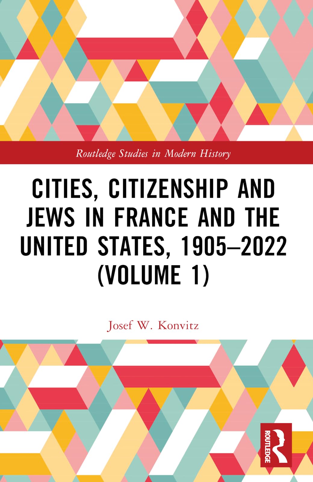 Cities, Citizenship and Jews in France and the United States, 1905-2022 (Volume 1) General education