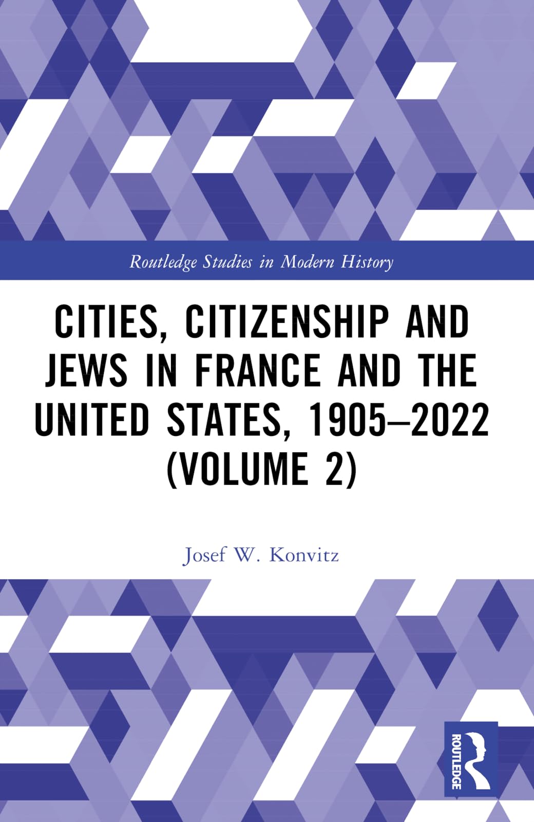 Cities, Citizenship and Jews in France and the United States, 1905-2022 (Volume 2) General education