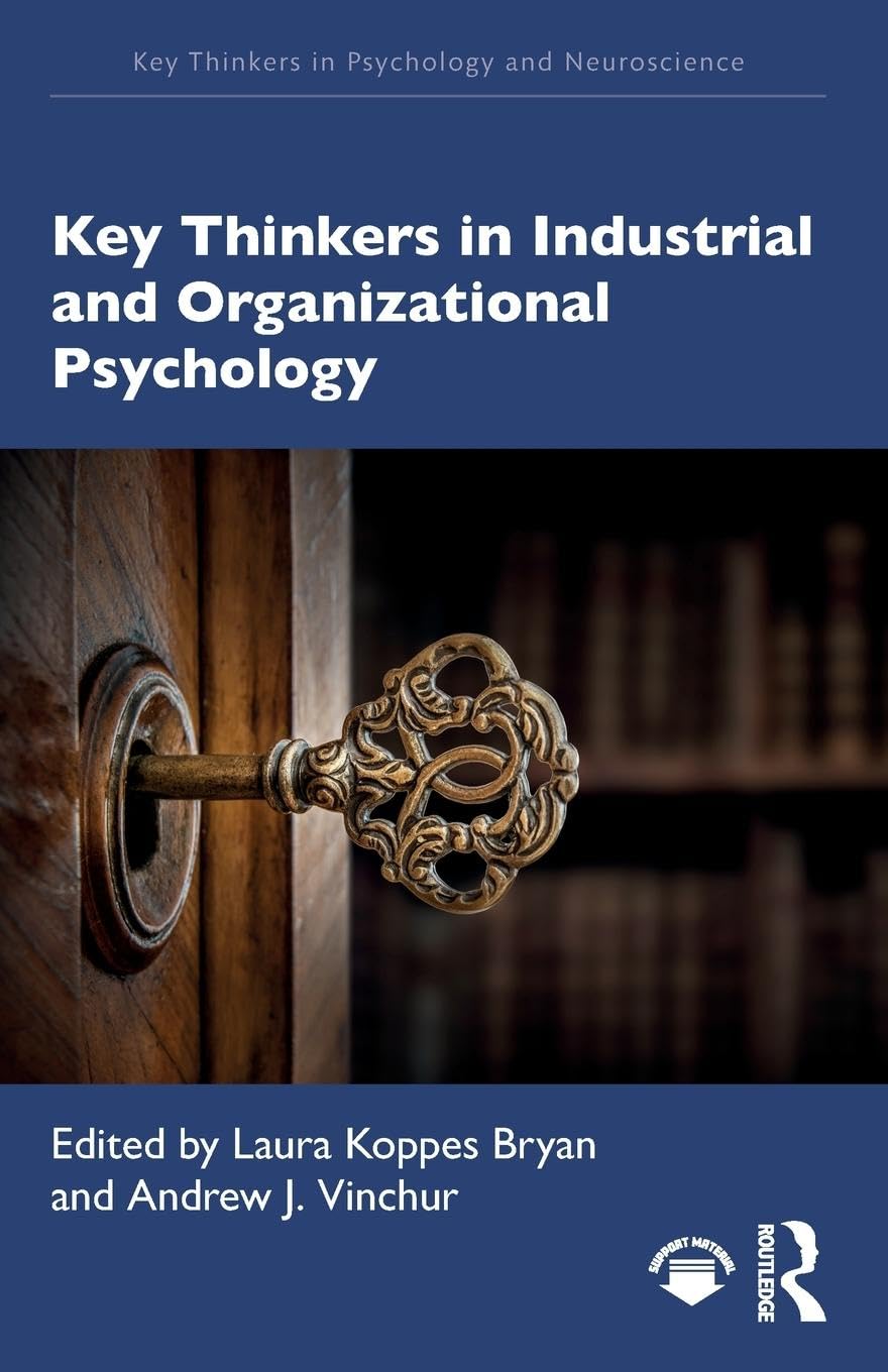 Key Thinkers in Industrial and Organizational Psychology Medicine