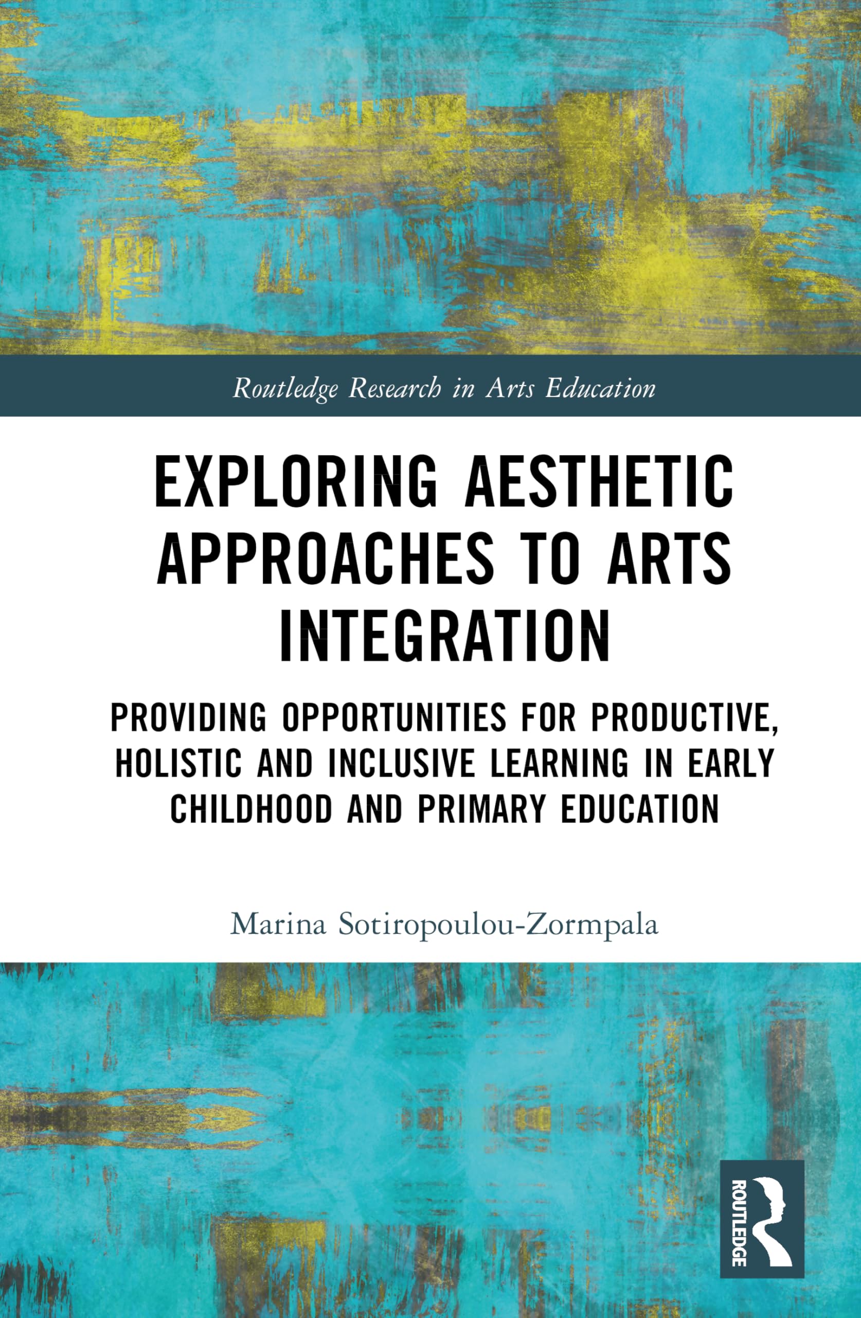 Exploring Aesthetic Approaches to Arts Integration Education & Training