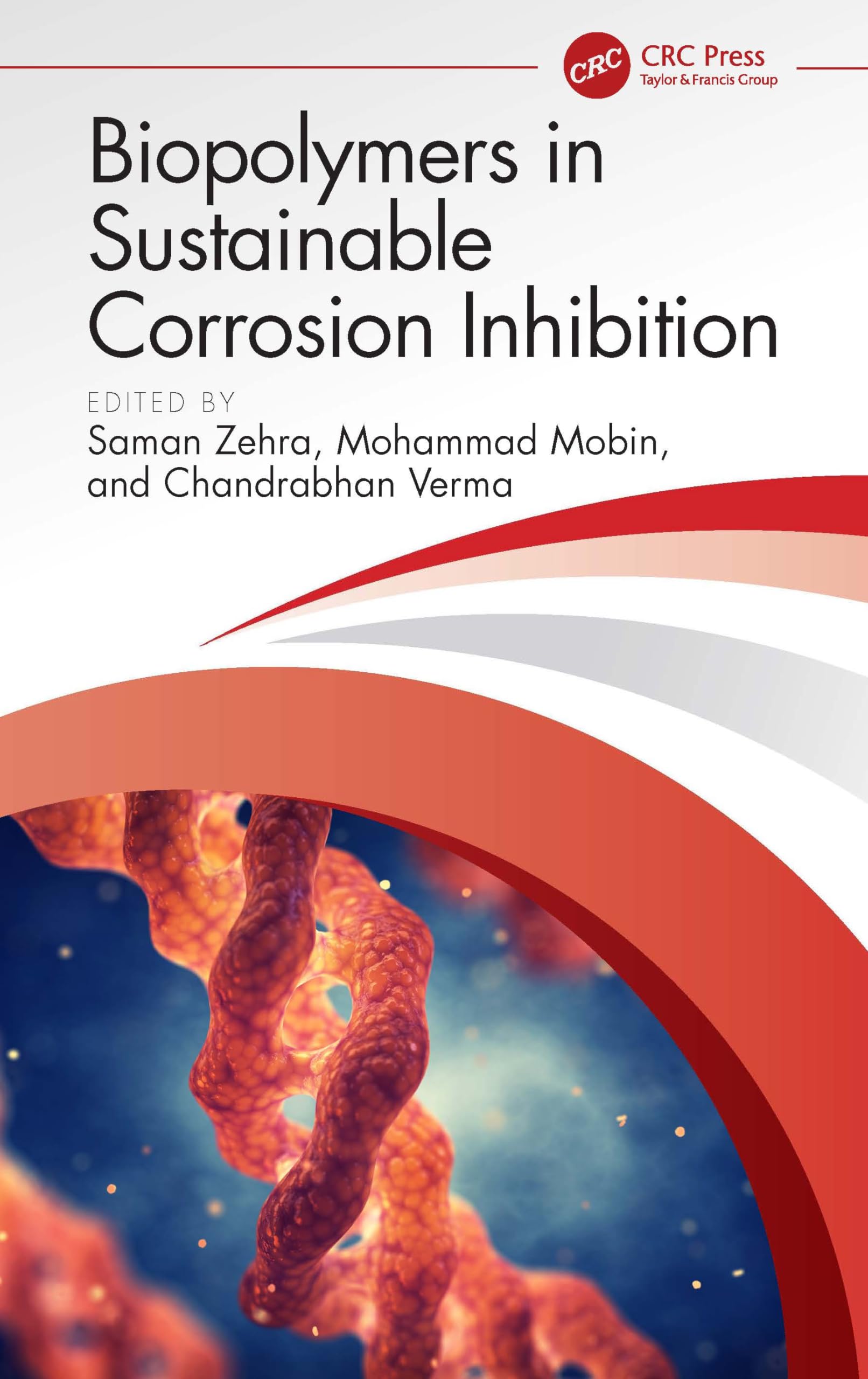 Biopolymers in Sustainable Corrosion Inhibition Business & Technology