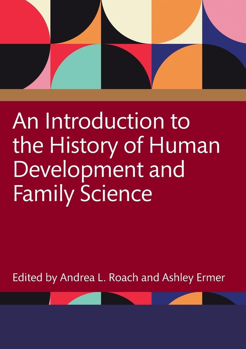 An Introduction to the History of Human Development and Family Science Medicine