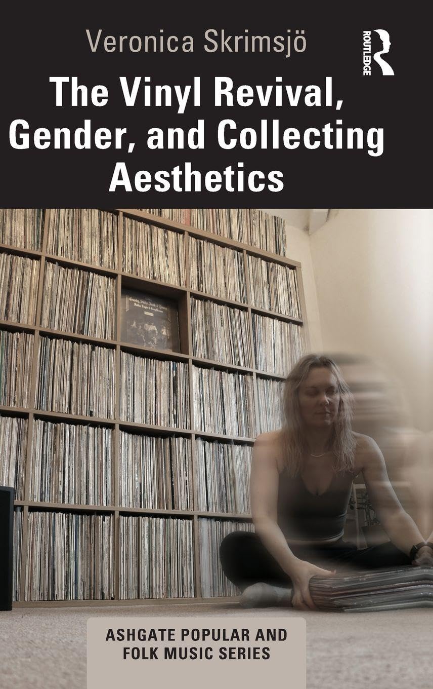 The Vinyl Revival, Gender, and Collecting Aesthetics Books