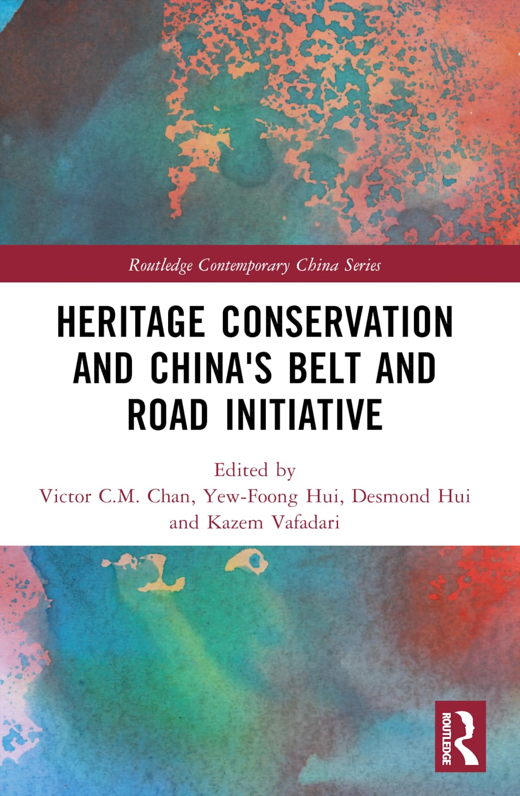 Heritage Conservation and China's Belt and Road Initiative Natural Sciences