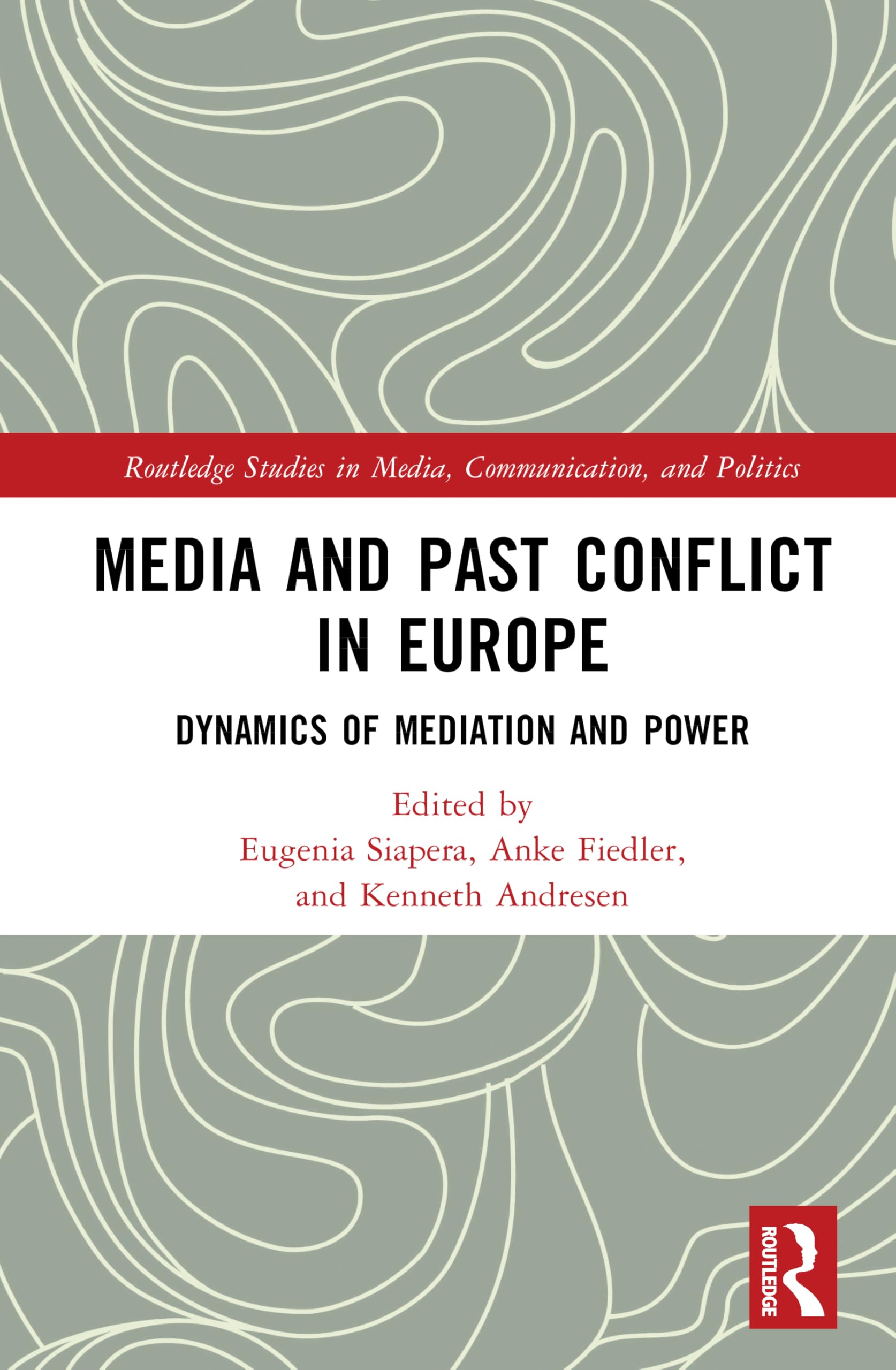 Media and Past Conflict in Europe Media & Communication