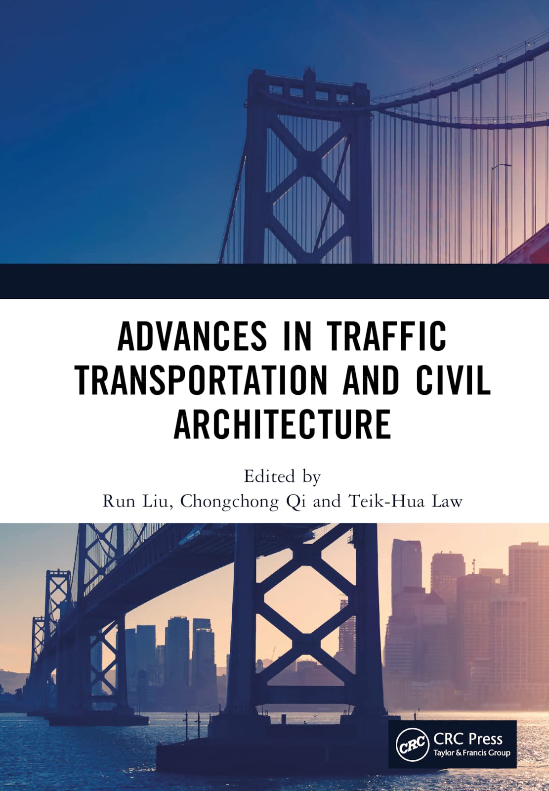 Advances in Traffic Transportation and Civil Architecture: Proceedings of the 5th International Symposium on Traffic Transportation and Civil ... 2022), Suzhou, China, 19-20 November 2022 Business & Technology