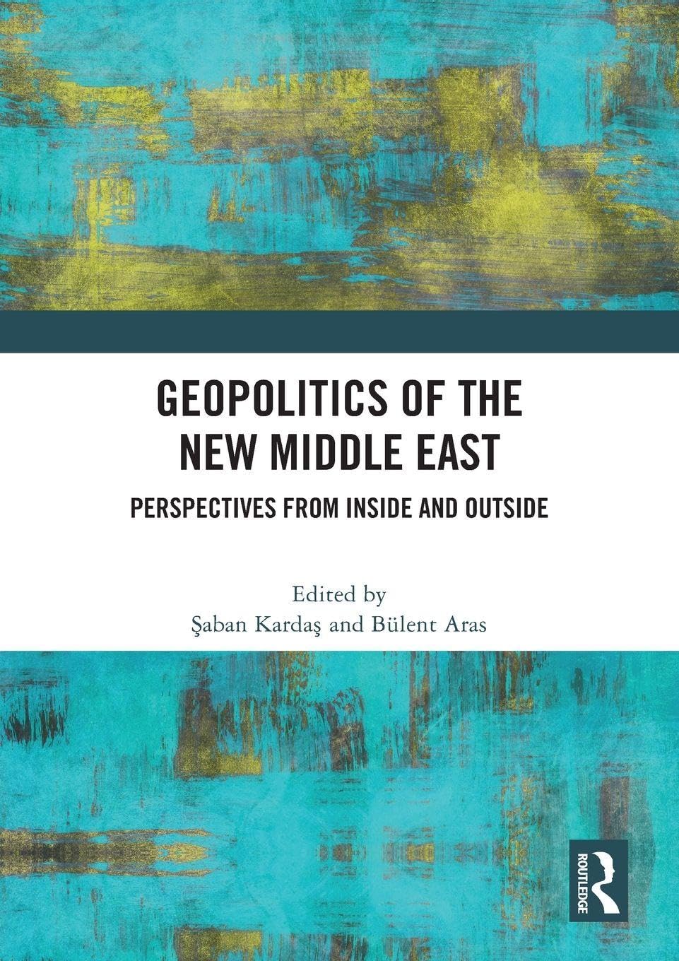 Geopolitics of the New Middle East Law