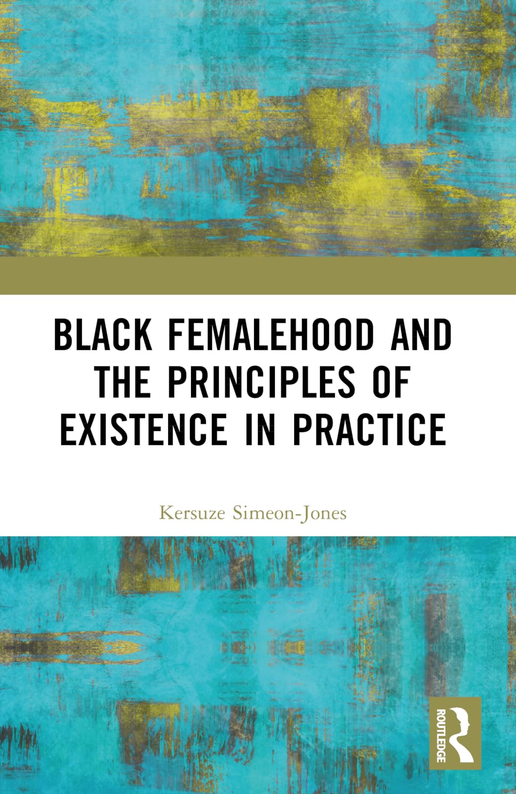 Black Femalehood and the Principles of Existence in Practice Law