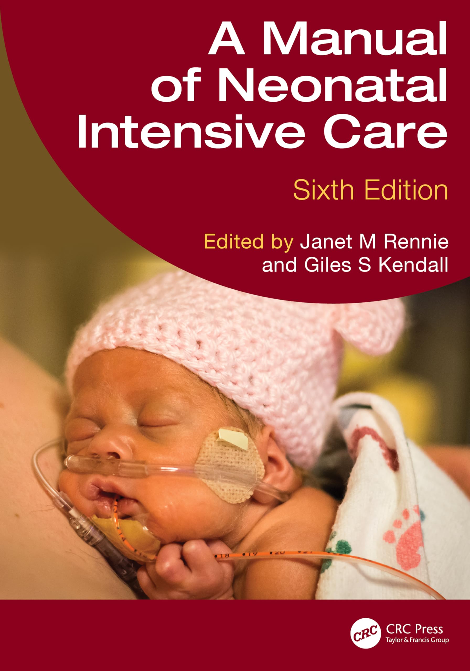 A Manual of Neonatal Intensive Care Medicine