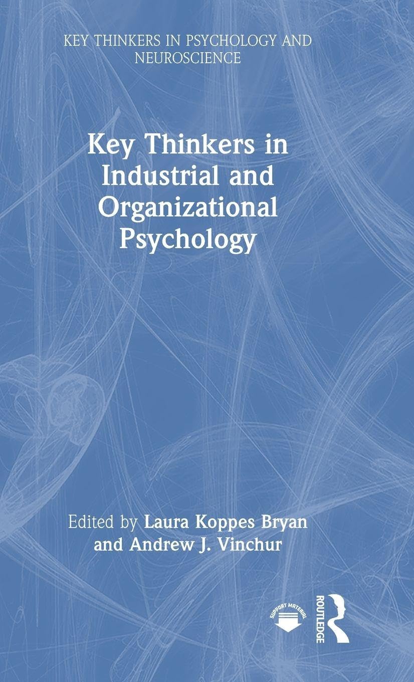 Key Thinkers in Industrial and Organizational Psychology Medicine