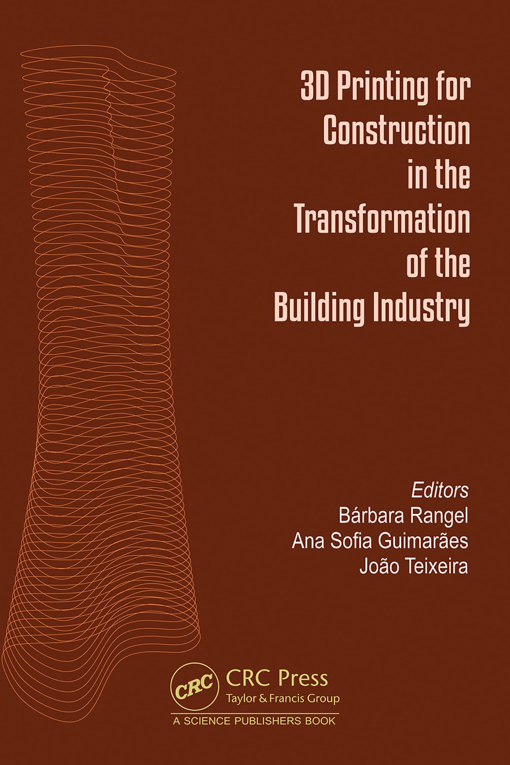 3D Printing for Construction in the Transformation of the Building Industry Business, Finance & Career