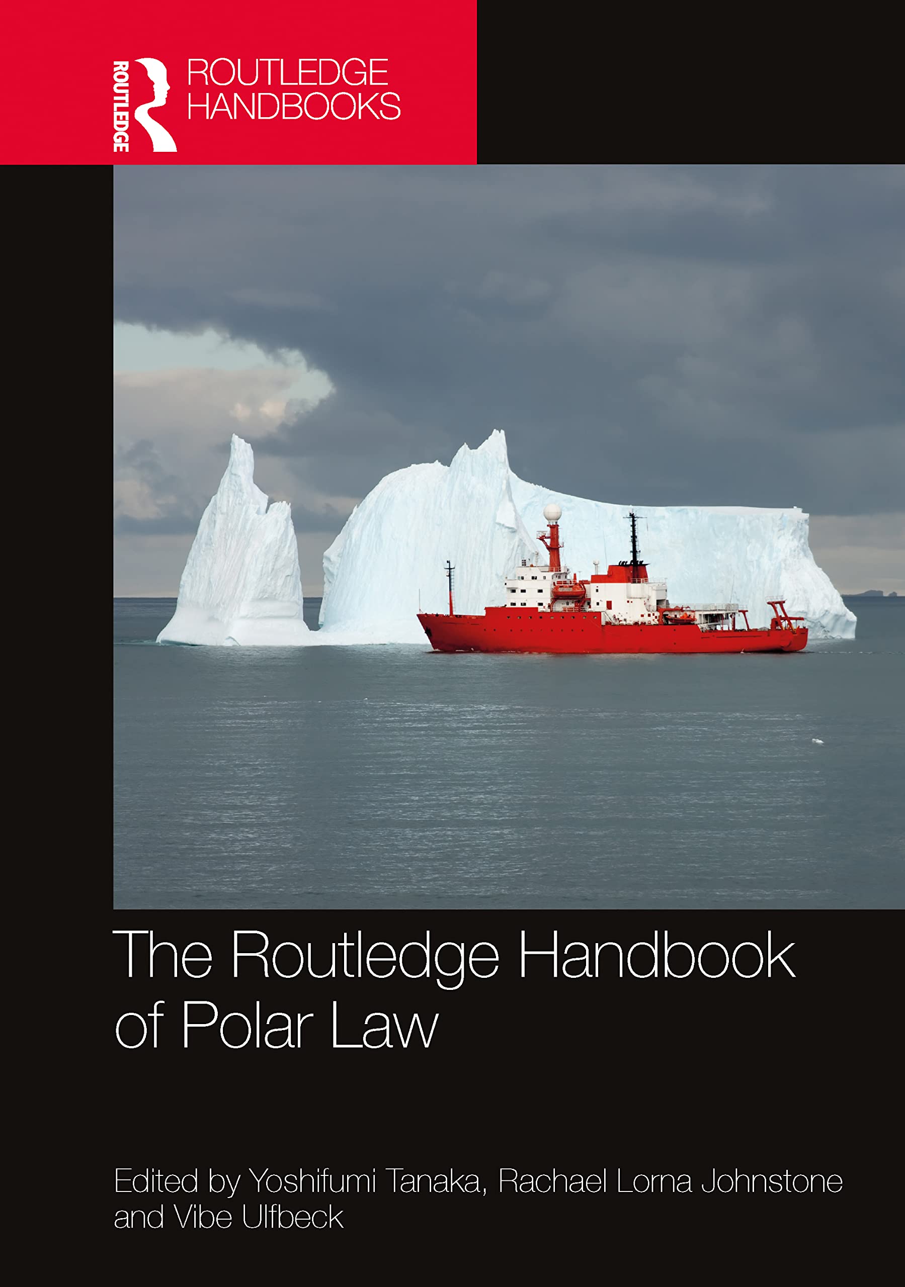 The Routledge Handbook of Polar Law Law
