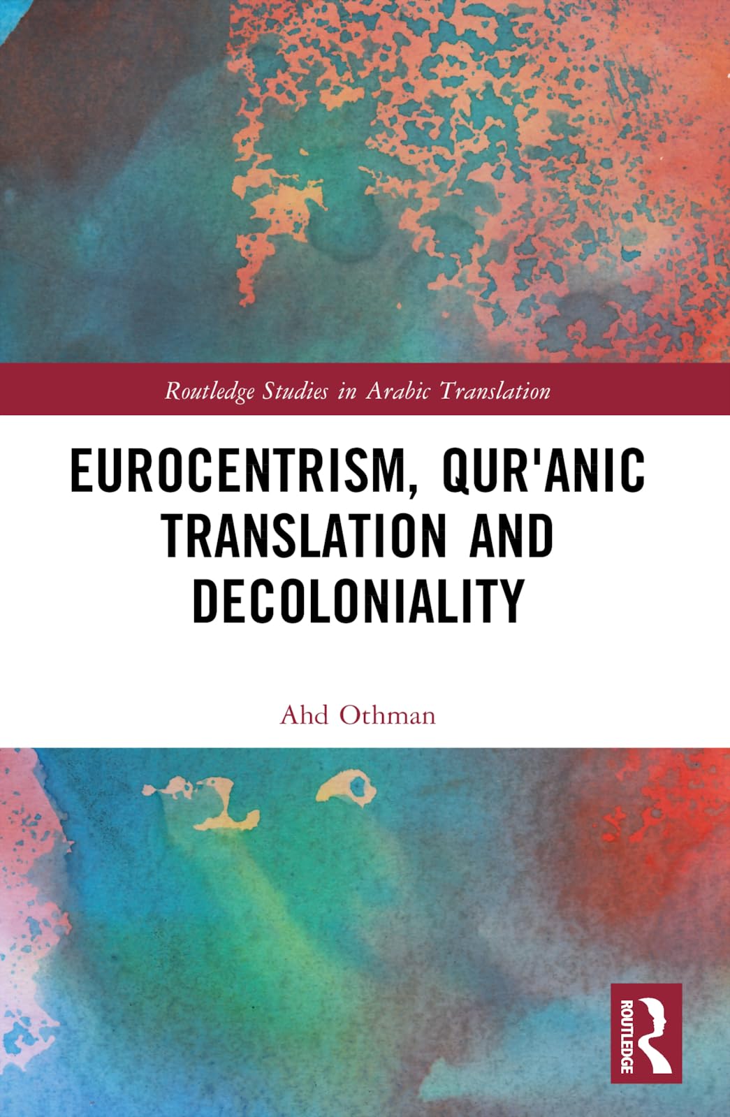 Eurocentrism, Qur¿anic Translation and Decoloniality Social Sciences