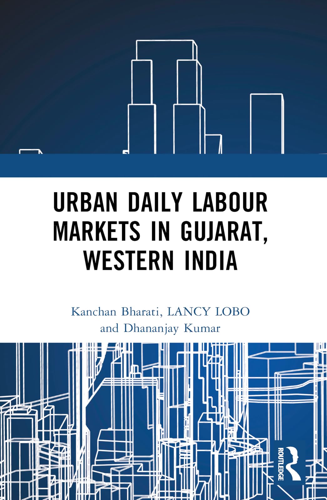 Urban Daily Labour Markets in Gujarat, Western India Law