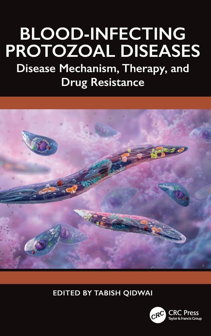 Blood-Infecting Protozoal Diseases Medicine