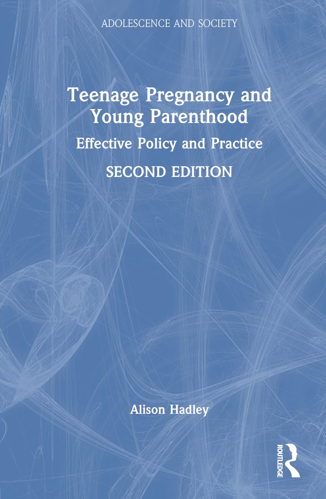 Teenage Pregnancy and Young Parenthood Partnership & Love