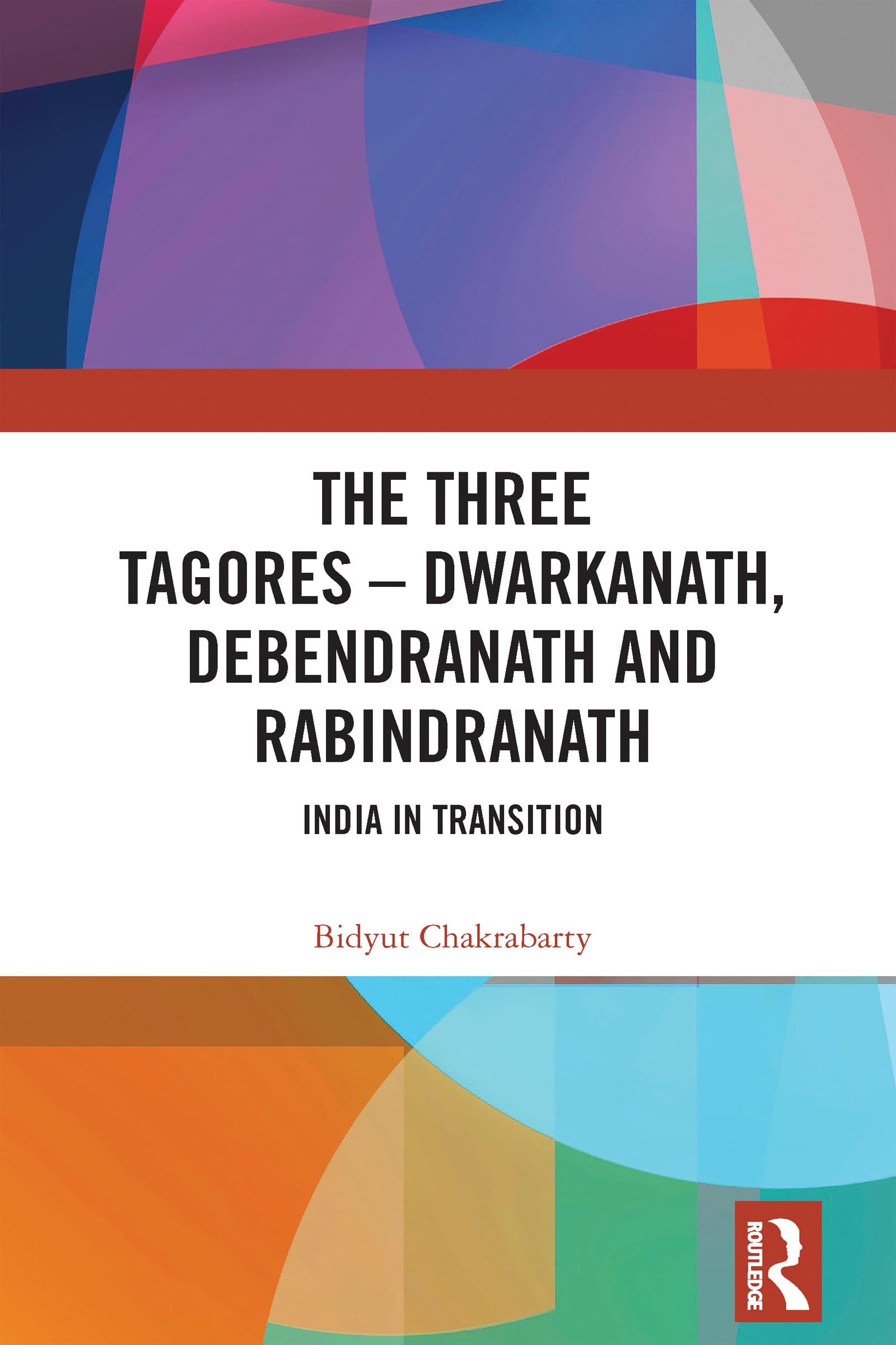 The Three Tagores-Dwarkanath, Debendranath and Rabindranath Books