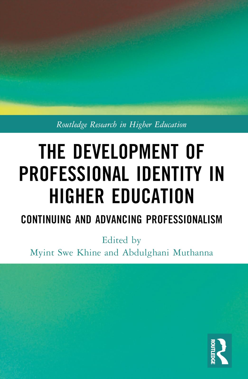 The Development of Professional Identity in Higher Education Business, Finance & Career