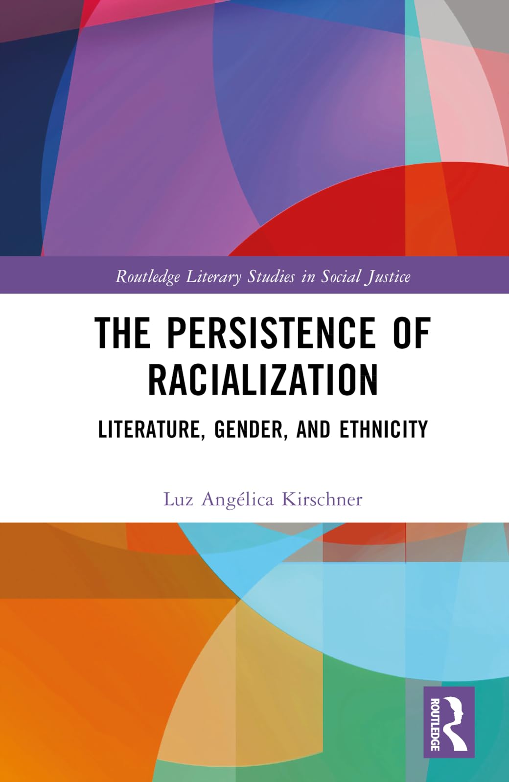 The Persistence of Racialization Social Sciences