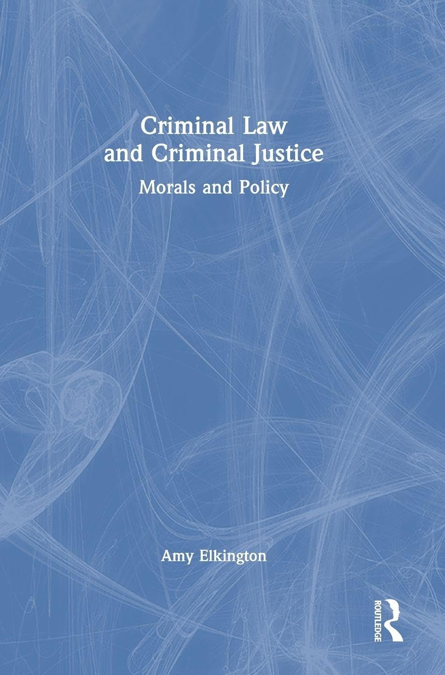 Criminal Law and Criminal Justice Law