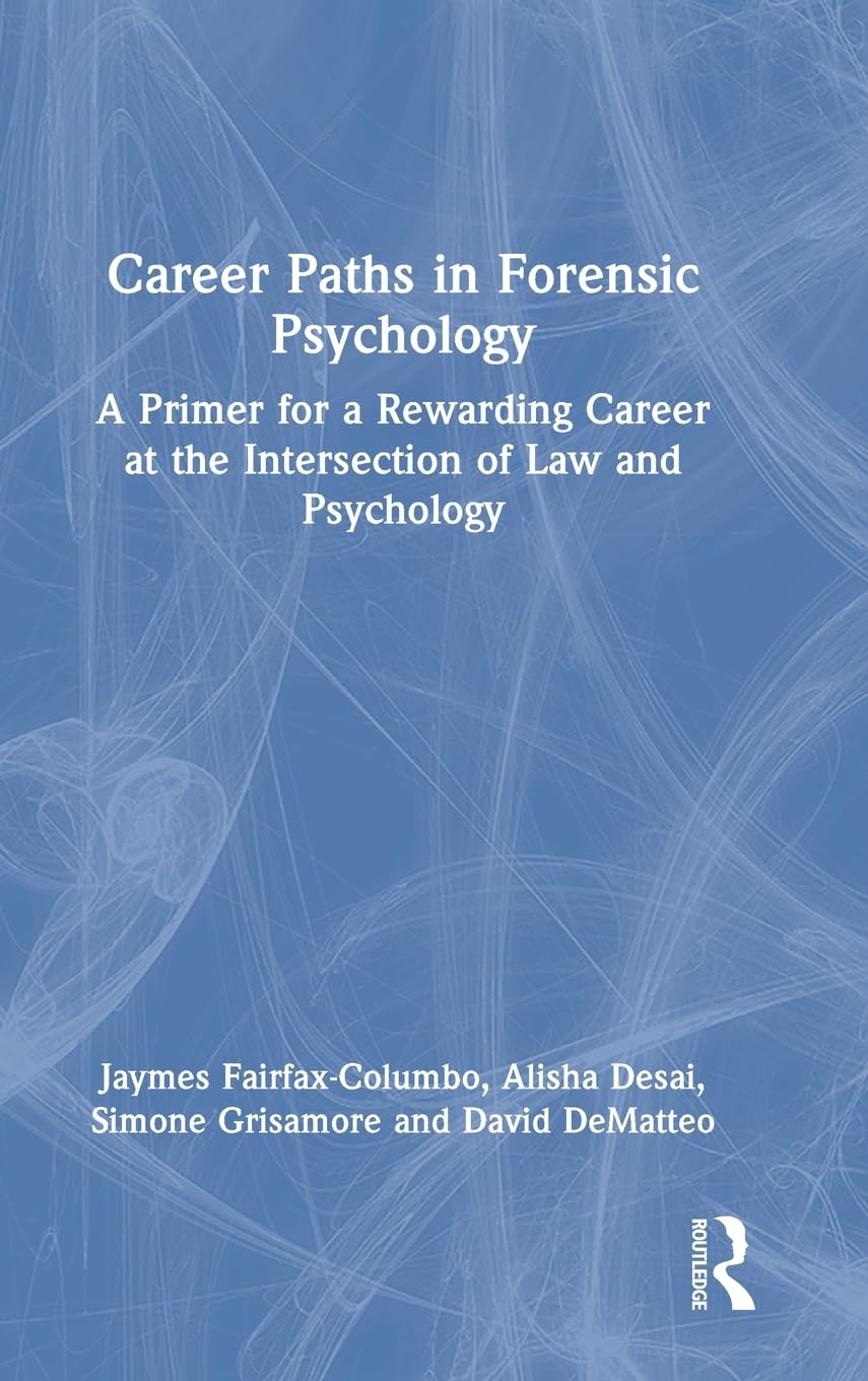 Career Paths in Forensic Psychology Business, Finance & Career