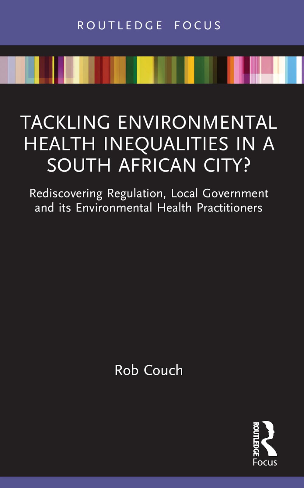Tackling Environmental Health Inequalities in a South African City? Law