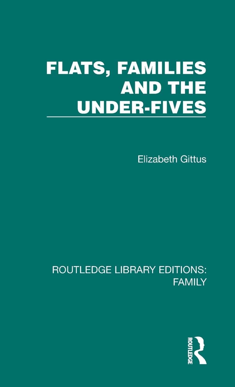 Flats, Families and the Under-Fives (Routledge Library Editions: Family) Law