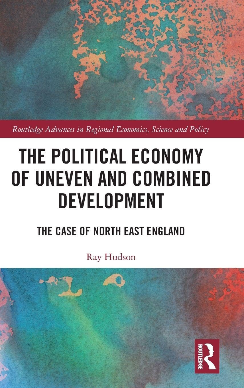 The Political Economy of Uneven and Combined Development Law