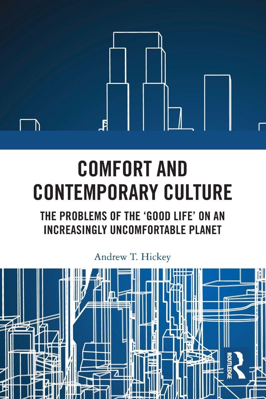 Comfort and Contemporary Culture Books