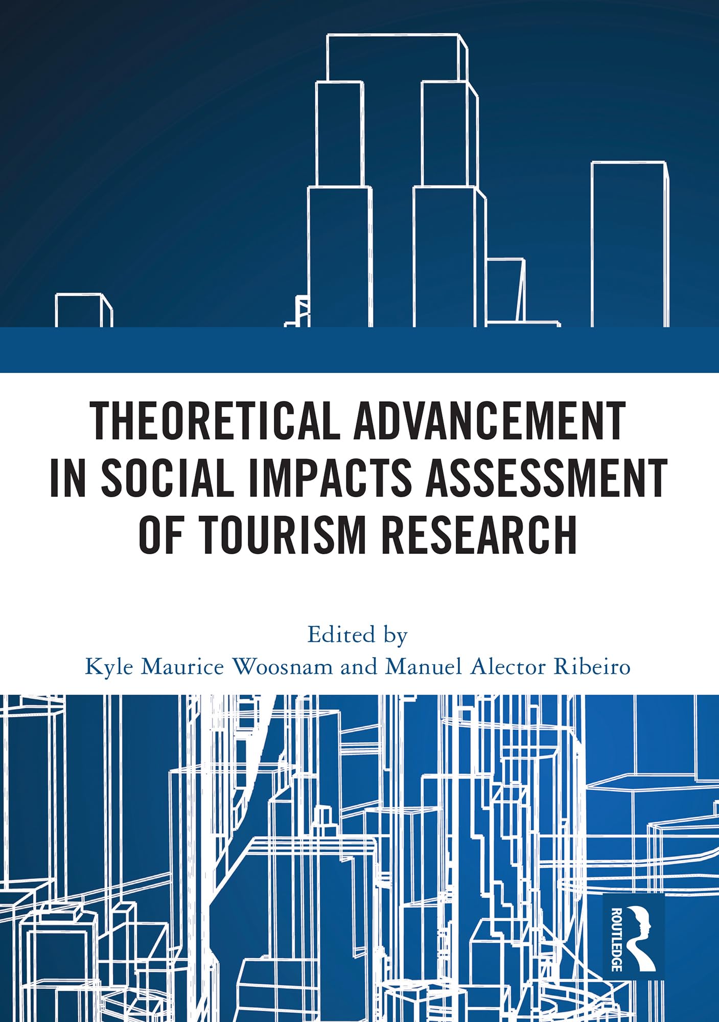 Theoretical Advancement in Social Impacts Assessment of Tourism Research Law
