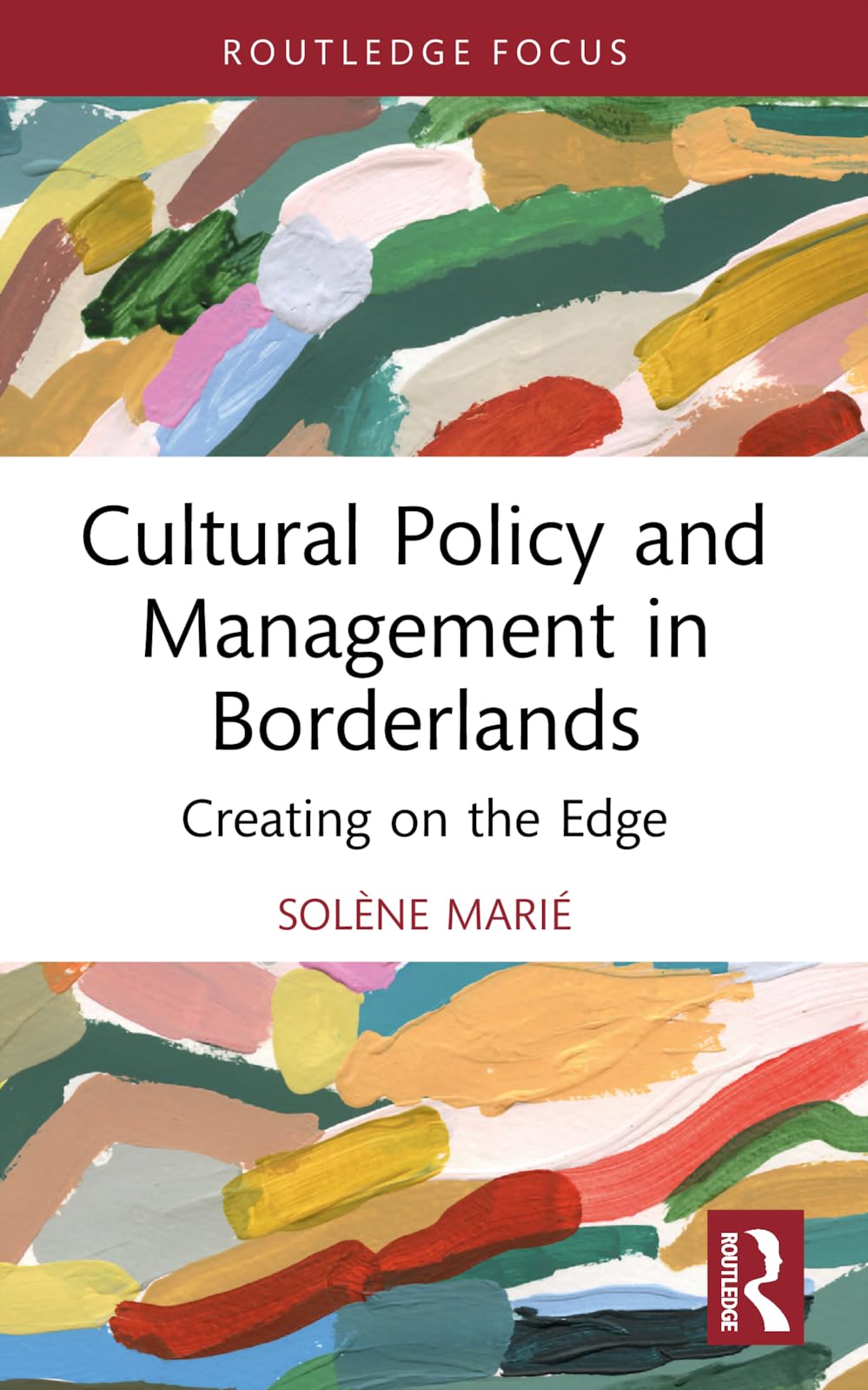 Cultural Policy and Management in Borderlands Law