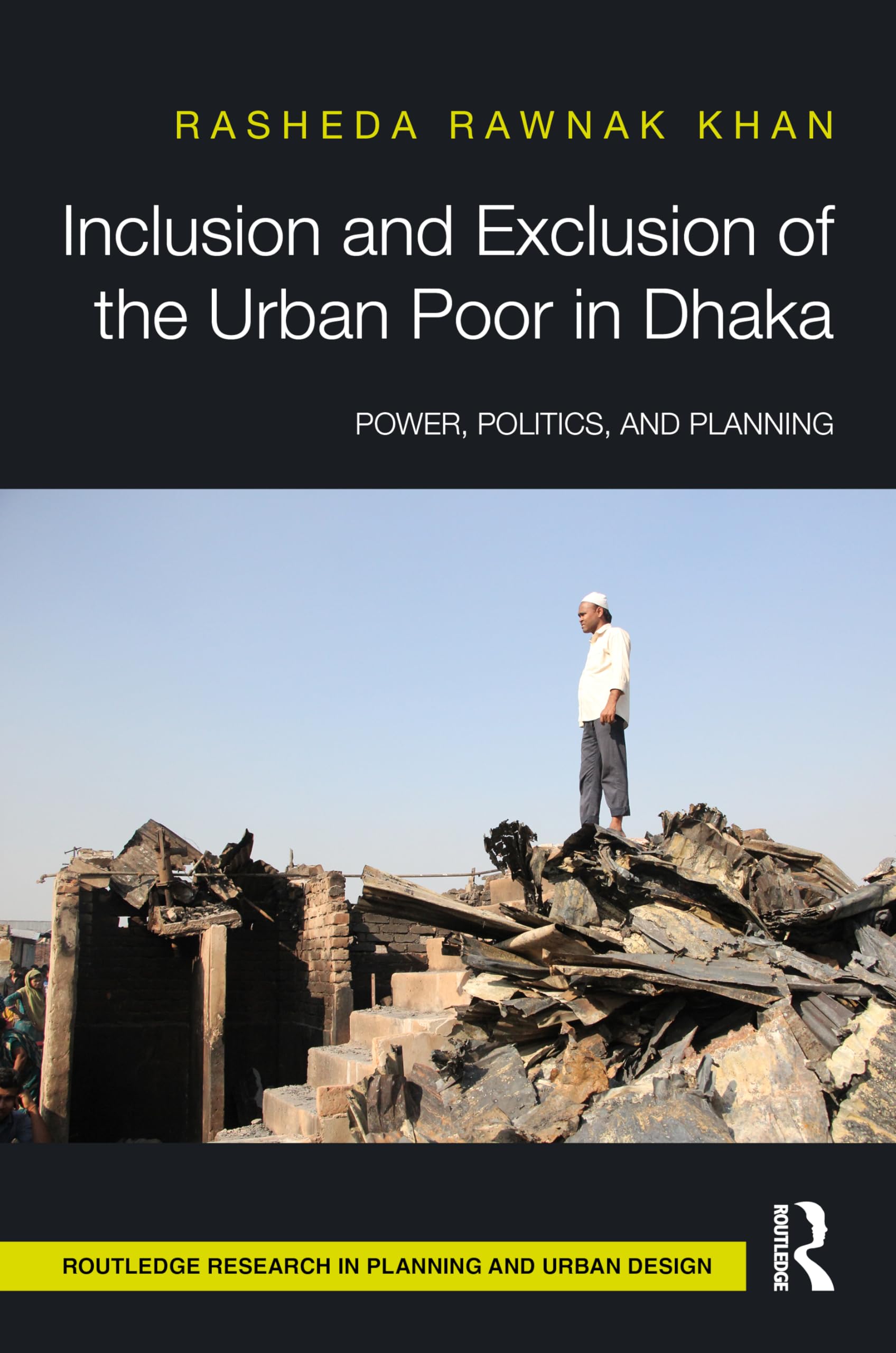 Inclusion and Exclusion of the Urban Poor in Dhaka Social Sciences