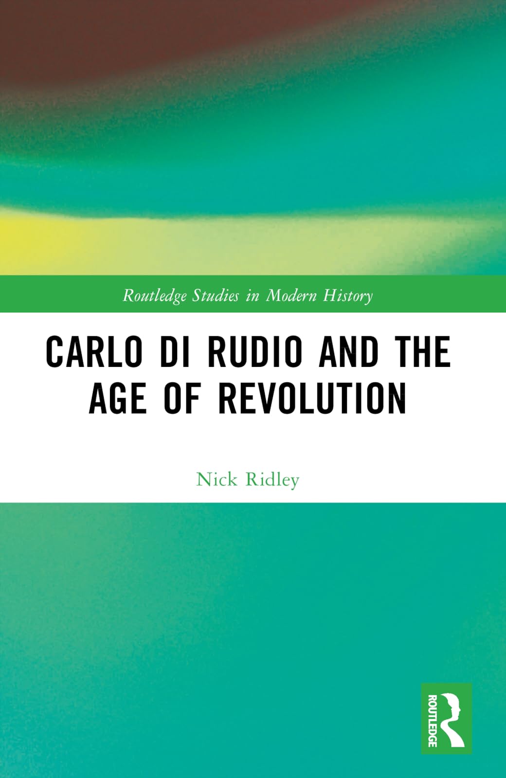 Carlo di Rudio and the Age of Revolution Memories
