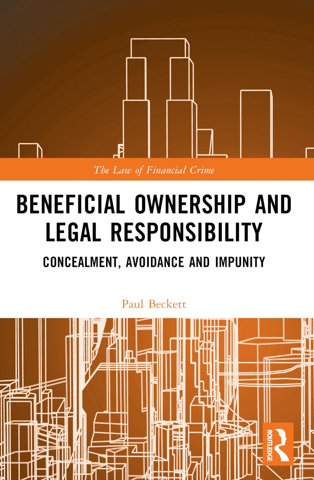 Beneficial Ownership and Legal Responsibility Law