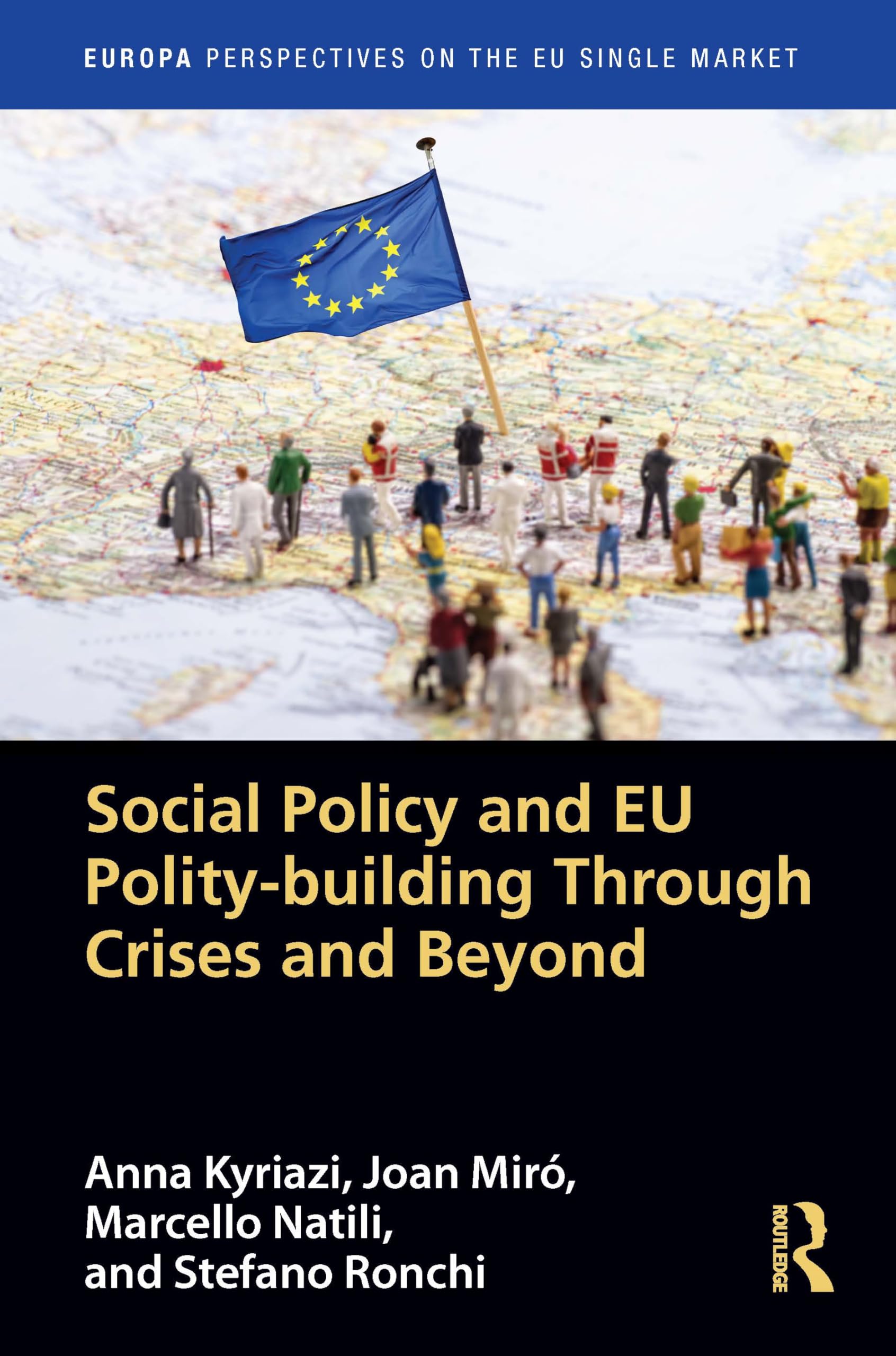 Social Policy and EU Polity-building Through Crises and Beyond Law