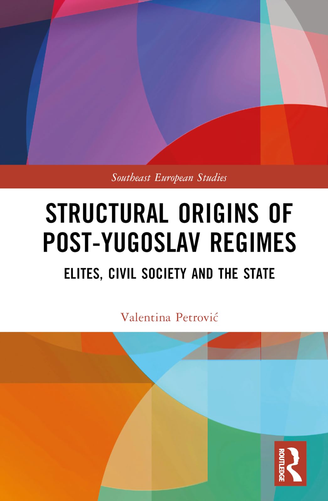 Structural Origins of Post-Yugoslav Regimes Philosophy
