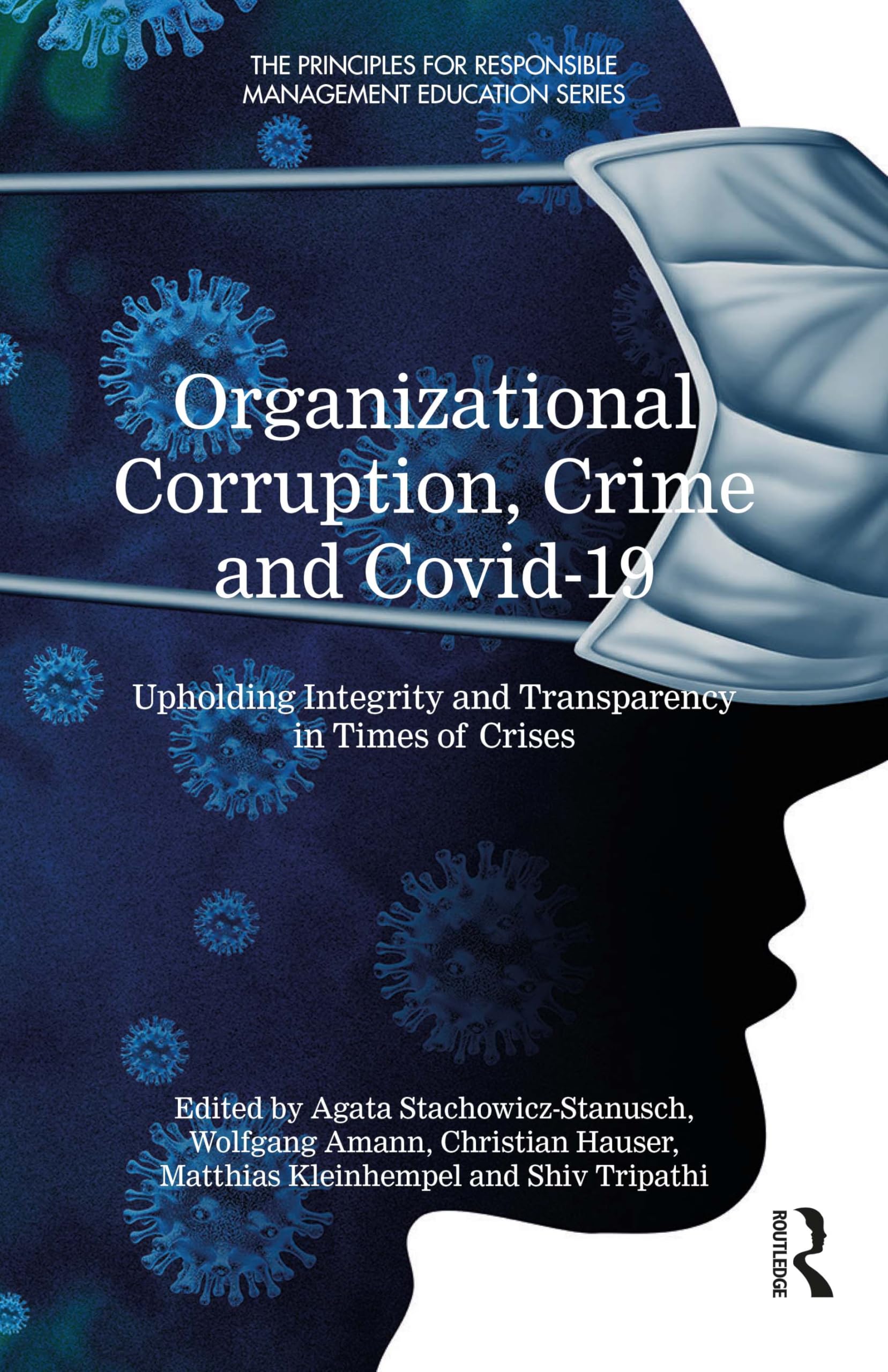 Organizational Corruption, Crime and Covid-19 Law
