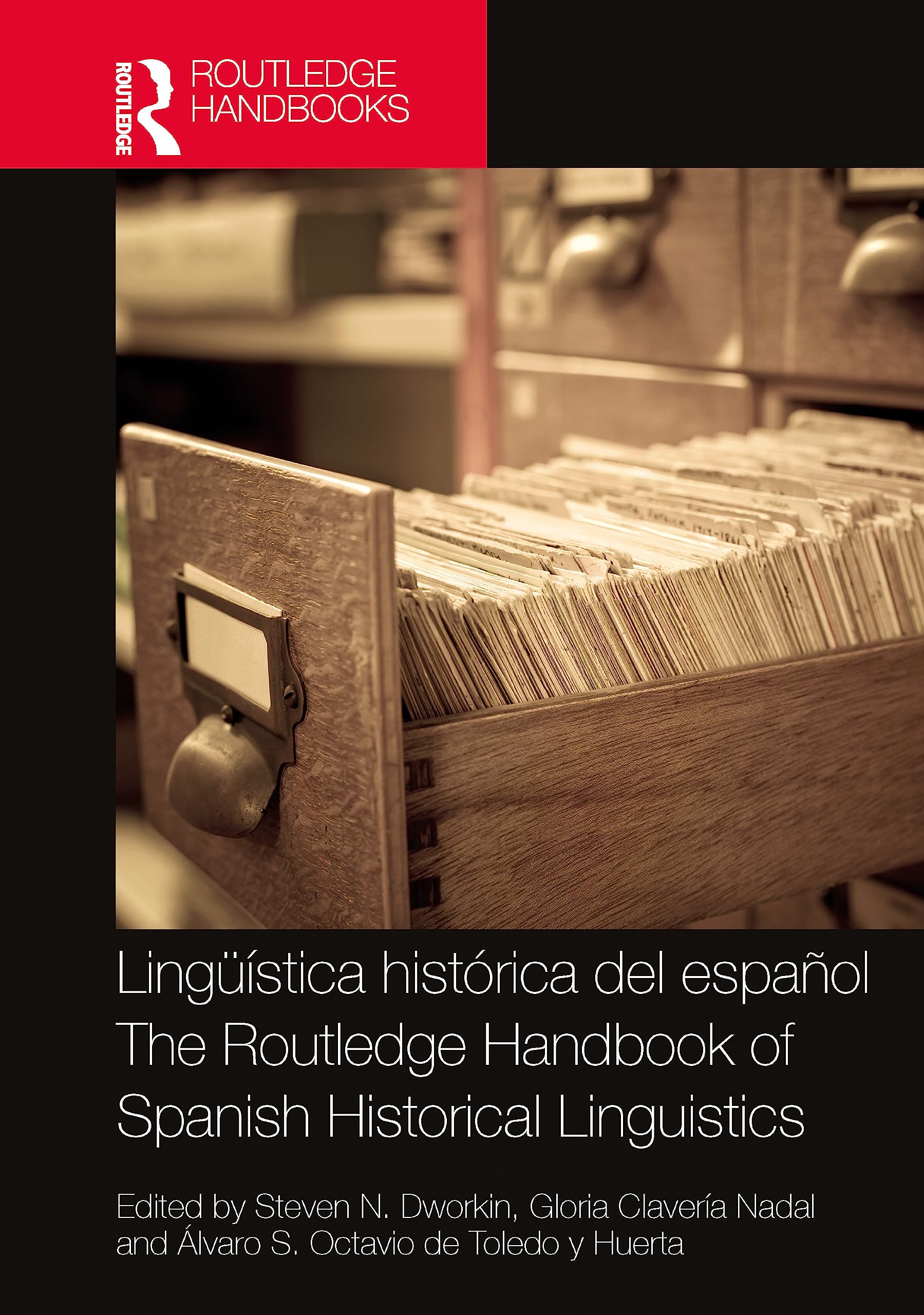 Lingüística histórica del español / The Routledge Handbook of Spanish Historical Linguistics Social Sciences