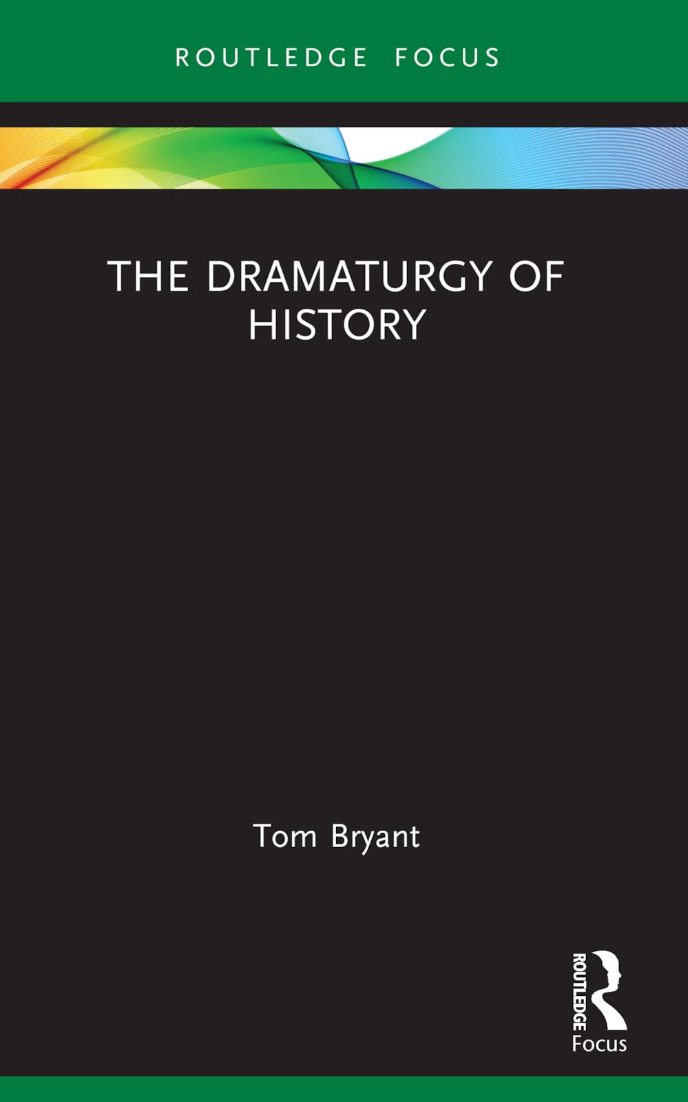The Dramaturgy of History Media & Communication