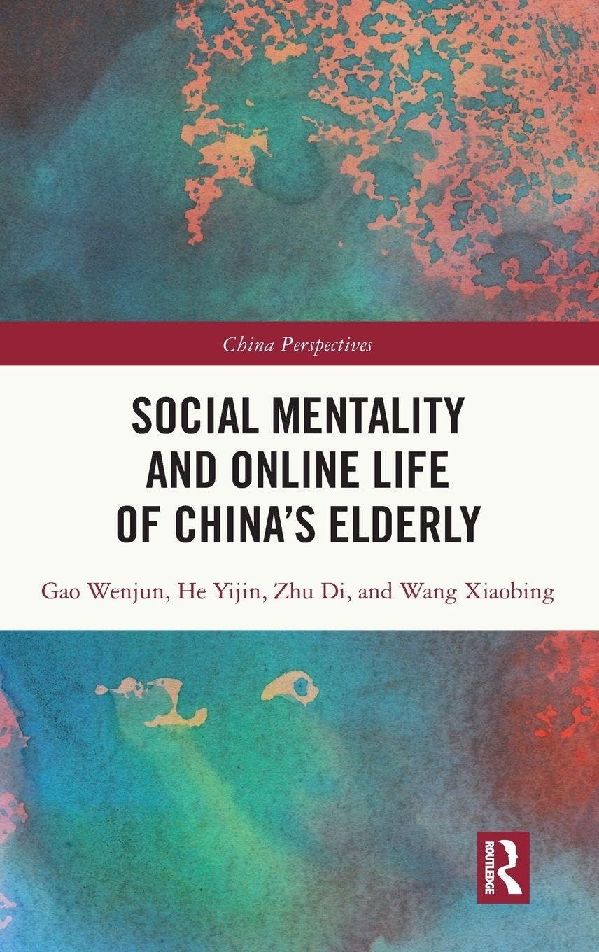 Social Mentality and Online Life of China's Elderly Books