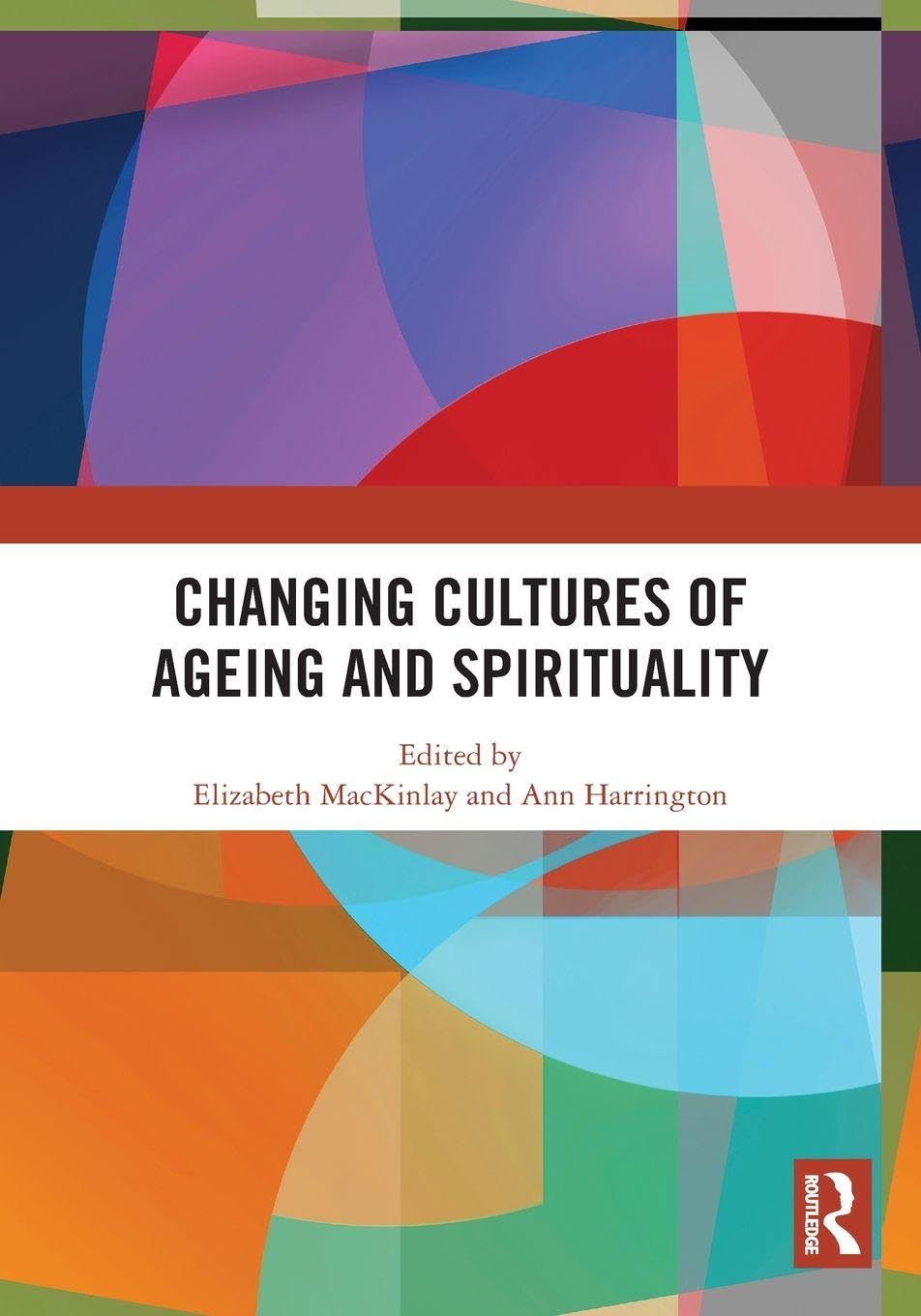 Changing Cultures of Ageing and Spirituality Death & Mourning