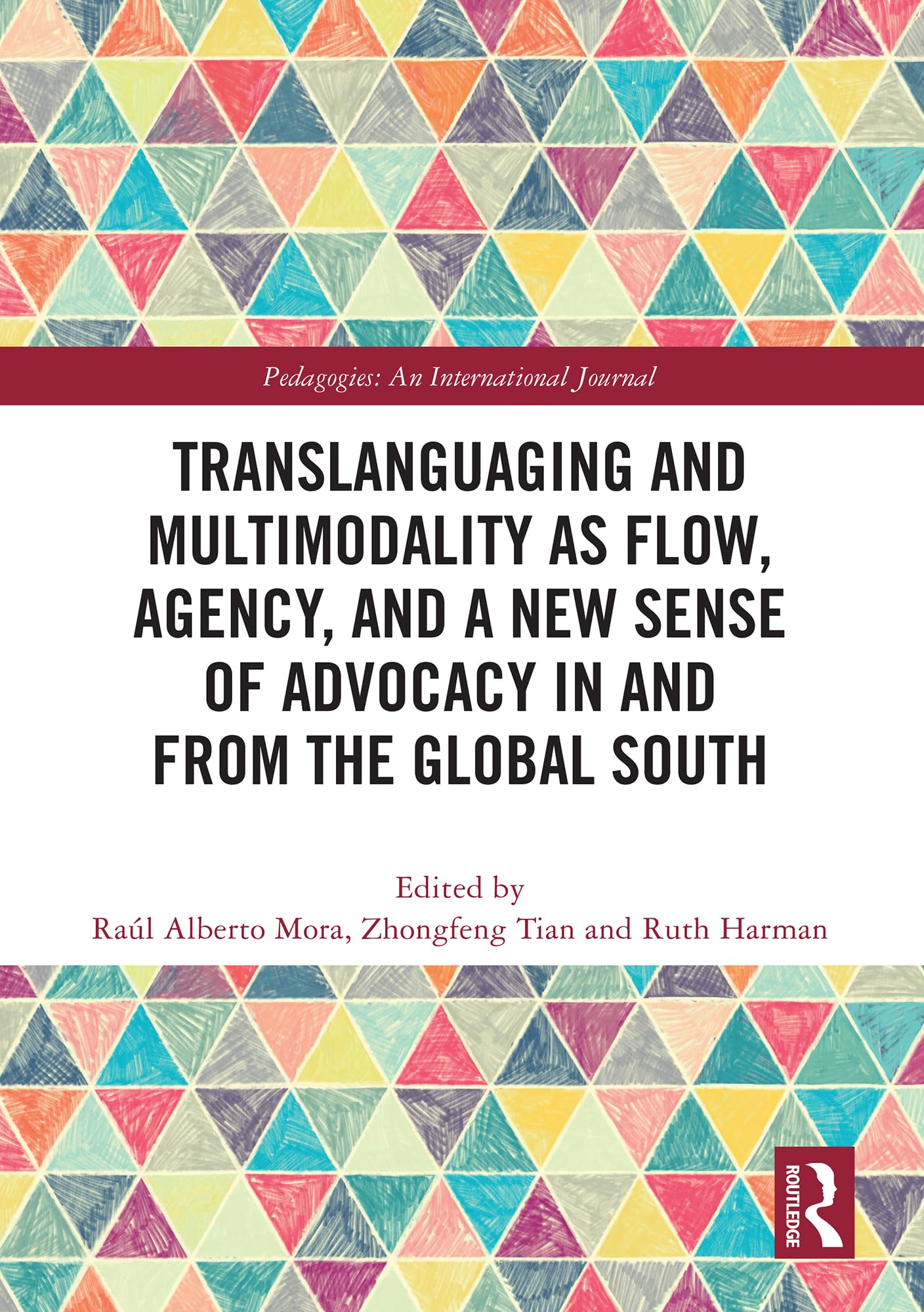 Translanguaging and Multimodality as Flow, Agency, and a New Sense of Advocacy in and from the Global South Social Sciences