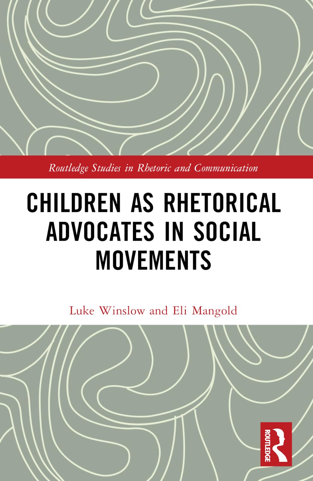 Children as Rhetorical Advocates in Social Movements Media & Communication