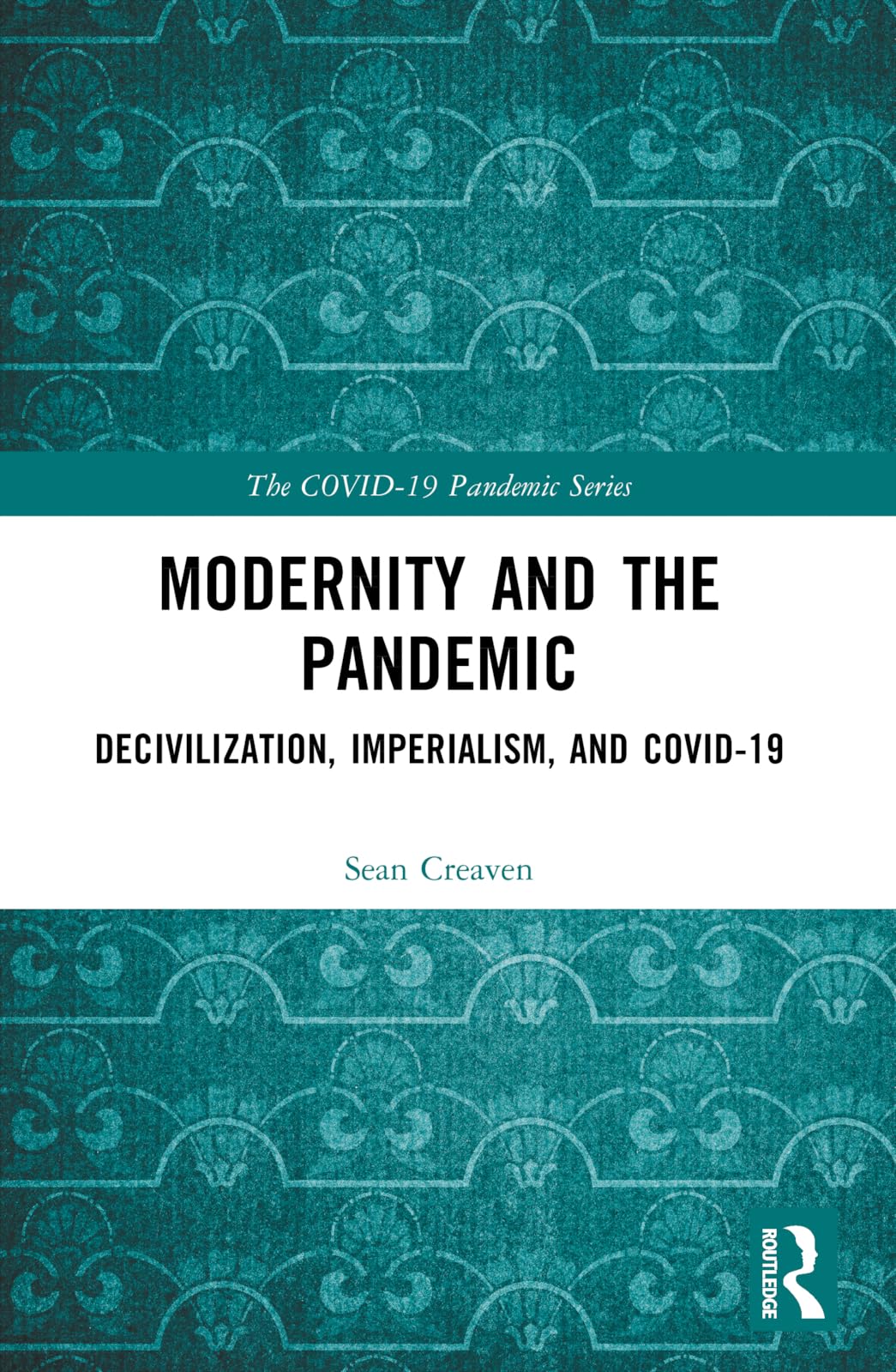 Modernity and the Pandemic Medicine