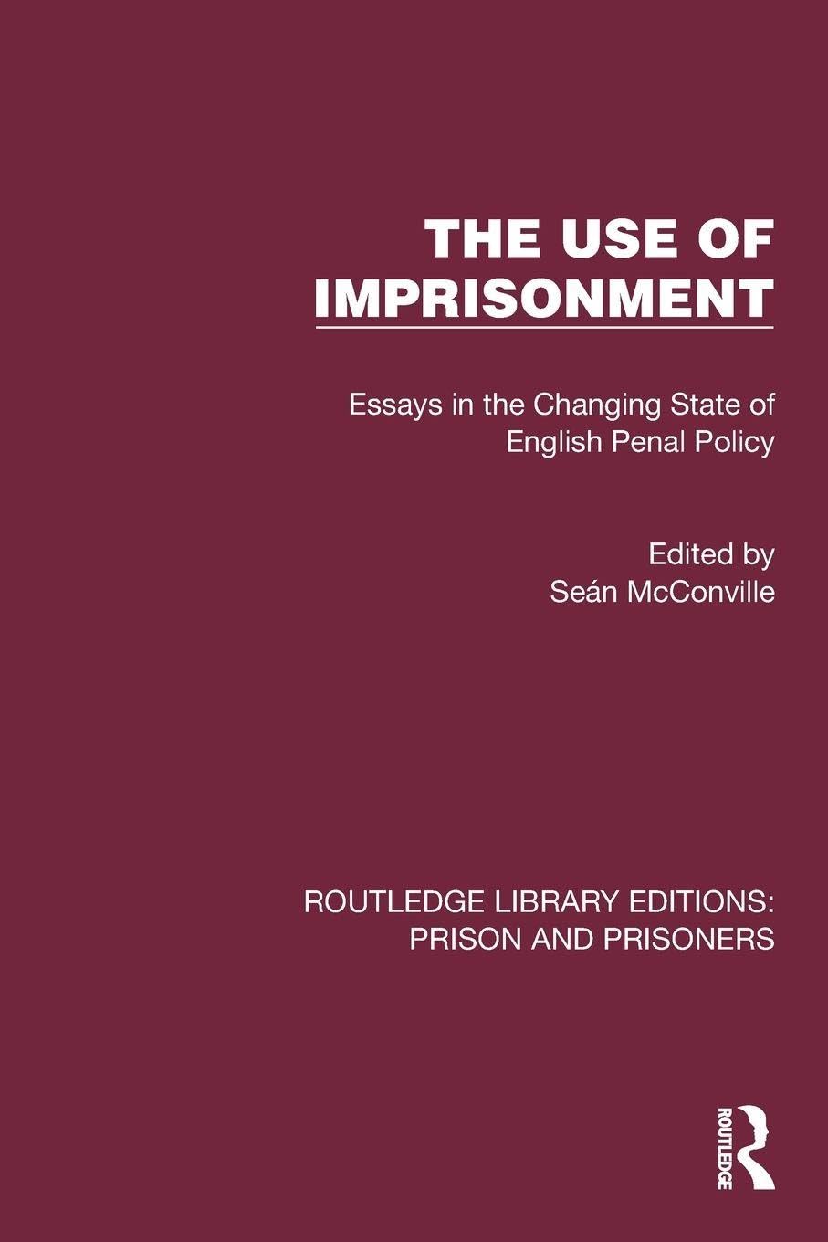 The Use of Imprisonment Law